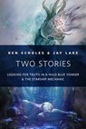 Two Stories - Ken Scholes ; Jay Lake - 9781429993821