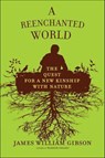 A Reenchanted World - James William Gibson - 9781429994866