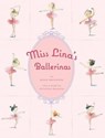 Miss Lina's Ballerinas - Grace Maccarone - 9781429995528