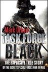 Task Force Black - Mark Urban - 9781429995856