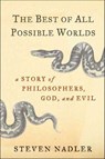 The Best of All Possible Worlds - Steven Nadler - 9781429996143