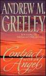 Contract with an Angel - Andrew M. Greeley - 9781429997027