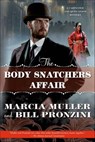 The Body Snatchers Affair - Marcia Muller ; Bill Pronzini - 9781429997232