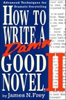 How to Write a Damn Good Novel, II - James N. Frey - 9781429997829