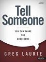 Tell Someone - LAURIE,  Greg - 9781430051831