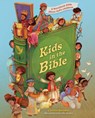 Kids in the Bible: A Storybook Bible about God's Children - Caroline Saunders - 9781430083535
