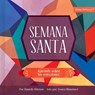 Semana Santa - Danielle Hitchen - 9781430087502