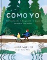 Como Yo: La Historia Sobre La Discapacidad Y La Imagen de Dios En Cada Persona - Laura Wifler - 9781430087847