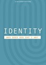 Identity - Teen Devotional: Who Does God Say I Am? Volume 2 - Lifeway Students - 9781430095088