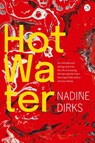 Hot Water - Nadine Dirks - 9781431433506