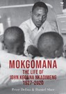 Mokgomana - Peter Delius ; Daniel Sher - 9781431433988