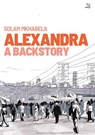 Alexandra: A Backstory - Solam Mkhabela - 9781431435319