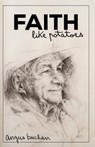 Faith Like Potatoes - Angus Buchan - 9781432134167
