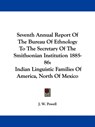SEVENTH ANNUAL REPORT OF THE BUREAU OF E - J. W. POWELL - 9781432635756