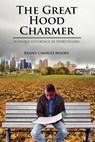 The Great Hood Charmer - MOORE,  Kenny Charles - 9781432741143