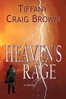 Heaven's Rage - Tiffany Craig Brown - 9781432756956