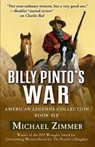 Billy Pinto's War - ZIMMER,  Michael - 9781432832285