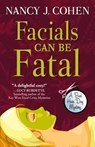 Facials Can Be Fatal - COHEN,  Nancy J. - 9781432832827