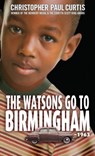 The Watsons Go to Birmingham - 1963 - Christopher Paul Curtis - 9781432838447