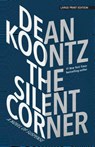 The Silent Corner: A Novel of Suspense - Dean R. Koontz - 9781432839567