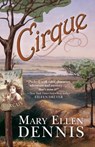 Cirque - DENNIS,  Mary Ellen - 9781432845001