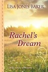 Rachel's Dream - BAKER,  Lisa Jones - 9781432850852