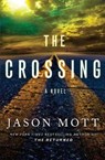 The Crossing - MOTT,  Jason - 9781432851293