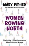 Women Rowing North - PIPHER,  Mary - 9781432861858