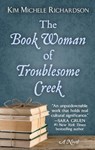 The Book Woman of Troublesome Creek - Kim Michele Richardson - 9781432867119