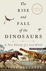 RISE & FALL OF THE DINOSAURS - - BRUSATTE,  Steve - 9781432869106