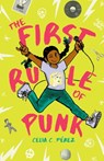 The First Rule of Punk - Celia C. Perez - 9781432873677