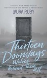 Thirteen Doorways, Wolves Behind Them All - RUBY,  Laura - 9781432876876