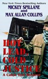 Hot Lead, Cold Justice - SPILLANE,  Mickey - 9781432877866