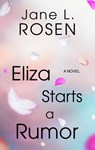 ELIZA STARTS A RUMOR -LP - Jane L. Rosen - 9781432878382