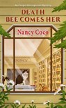 DEATH BEE COMES HER PB -LP - COCO,  Nancy - 9781432888343