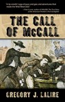 The Call of McCall - Gregory Lalire - 9781432892739