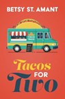 Tacos for Two - ST AMANT,  Betsy - 9781432893323