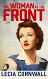 The Woman at the Front - Lecia Cornwall - 9781432895334
