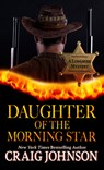 Johnson, C: Daughter of the Morning Star - Craig Johnson - 9781432897284