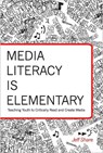 Media Literacy is Elementary - Jeff Share - 9781433104022