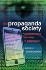 The Propaganda Society - Gerald Sussman ; Mitchell S. McKinney - 9781433109966