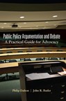 Public Policy Argumentation and Debate - Philip Dalton ; John R. Butler - 9781433111679