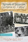 «Schools of Tomorrow,» Schools of Today - Susan F. Semel ; Alan R. Sadovnik ; Ryan W. Coughlan - 9781433112669