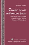 Coming of Age in Franco's Spain - Michael D. Thomas - 9781433124532