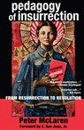 Pedagogy of Insurrection - Peter McLaren - 9781433128967