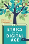 Ethics for a Digital Age - Bastiaan Vanacker ; Don Heider - 9781433129582