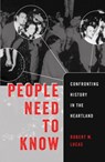 People Need to Know - Robert M. Lucas - 9781433129780