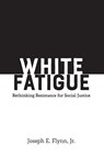 White Fatigue - Jr. Flynn - 9781433158957