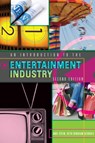 An Introduction to the Entertainment Industry - Andi Stein ; Beth Bingham Georges - 9781433159633