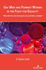 Gay Men and Feminist Women in the Fight for Equality - D. Travers Scott - 9781433162817